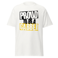 Proud to be a Gabber T-Shirt